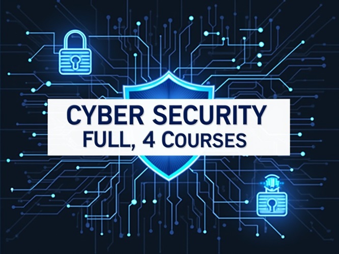 Cyber Security FULL 4 Courses