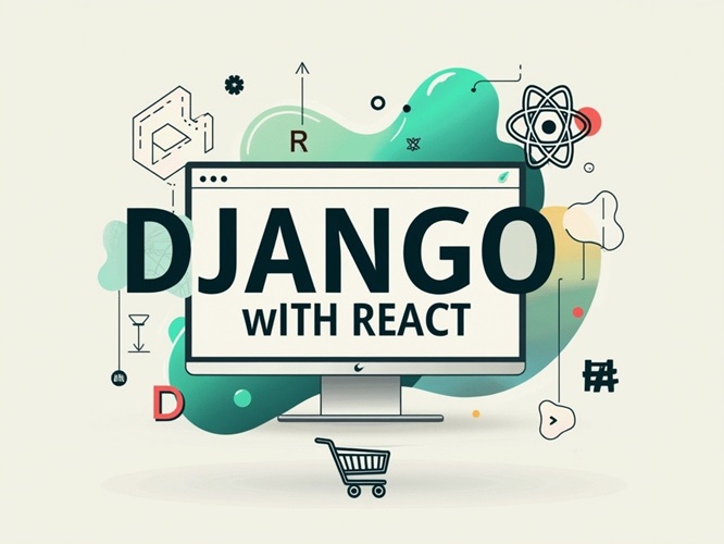 Django with React An Ecommerce Website