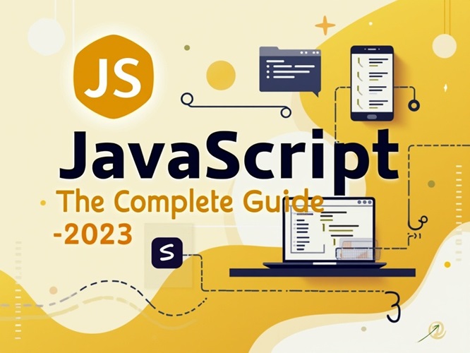 JavaScript - The Complete Guide 2023