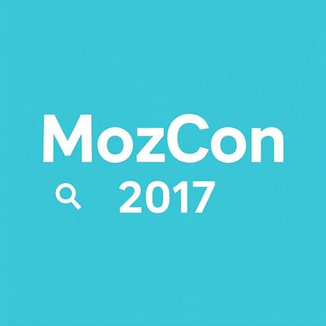 MozCon 2017