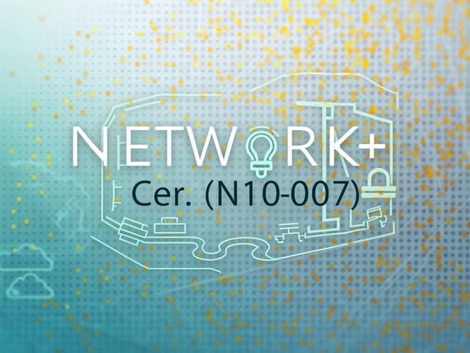 Network+ Cert. (N10-007) The Total Course