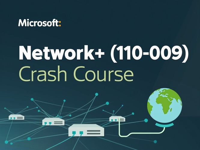 Network+ (N10-009) Crash Course