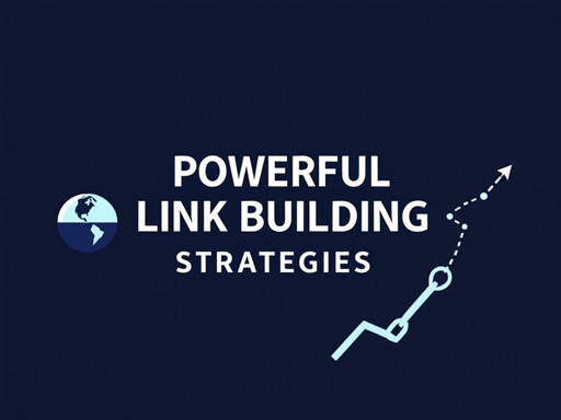 Powerful Link Building Strategies by Neil Patel