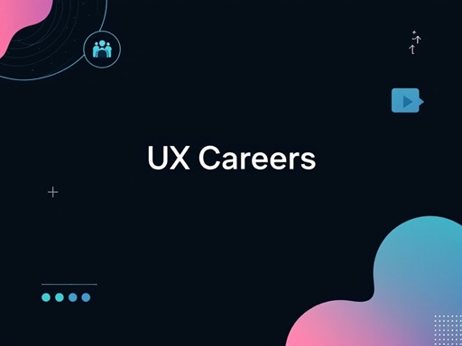 UX Careers